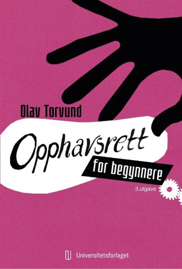 Opphavsrett For Begynnere Av Olav Torvund