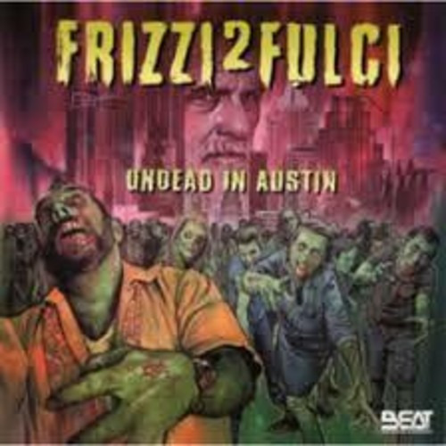 Fabio Frizzi Frizzi 2 Fulci Undead In Austin / O.s.t. CD