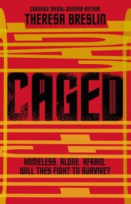 Caged Av Theresa Breslin Caged Av Theresa Breslin