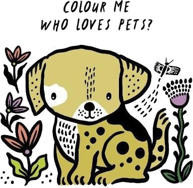 Colour Me: Who Loves Pets? Av Surya Sajnani