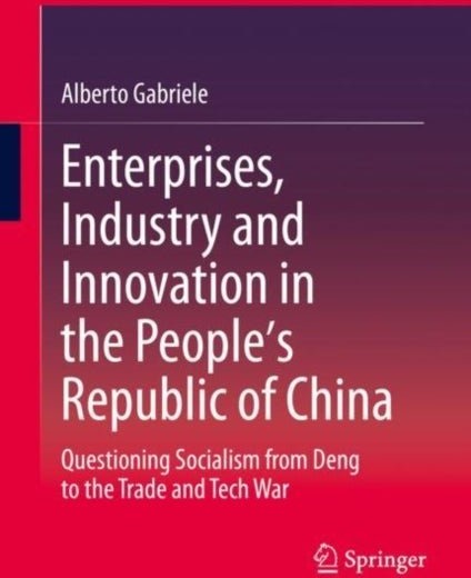 Enterprises Industry and Innovation in the People's Republic of China