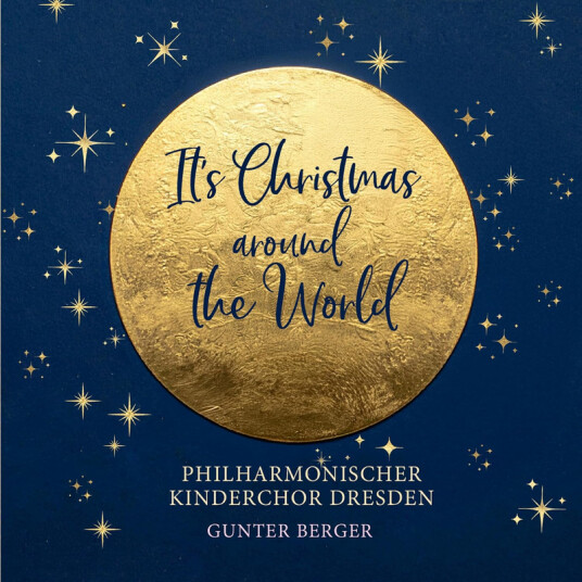 Philharmonischer Kinderchor Dresden It's Christmas Around The World CD