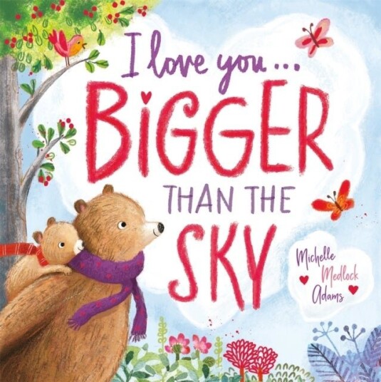 I Love You . . . Bigger Than the Sky