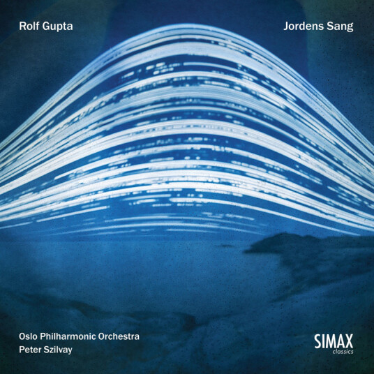 Rolf Gupta, Peter Szilvay, Oslo Filharmoniske Orkester, Oslo Philharmonic Orchestra Jordens Sang CD