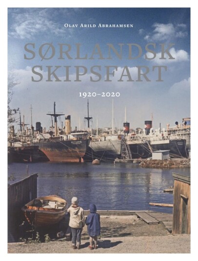 Sørlandsk Skipsfart Av Olav Arild Abrahamsen