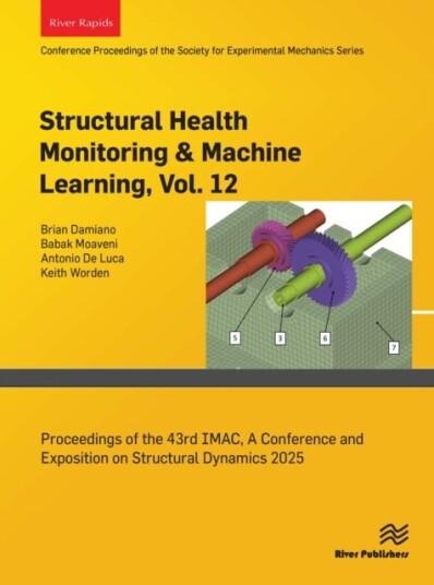 Structural Health Monitoring & Machine Learning Vol. 12