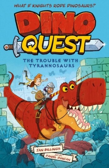 Dino Quest: The Trouble with Tyrannosaurs What If Knights Rode Dinosaurs? Dino Quest: The Trouble with Tyrannosaurs What If Knights Rode Dinosaurs?