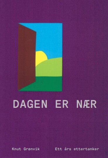 Dagen er nær