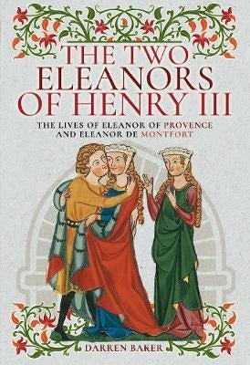 The Two Eleanors Of Henry Iii Av Darren Baker