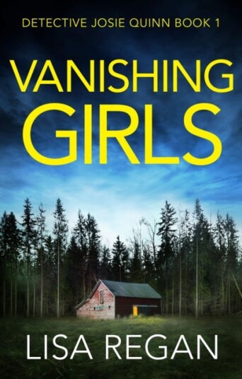 Vanishing Girls A totally heartstopping crime thriller Vanishing Girls A totally heartstopping crime thriller