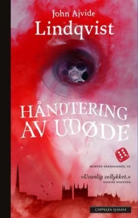 Håndtering Av Udøde Av John Ajvide Lindqvist