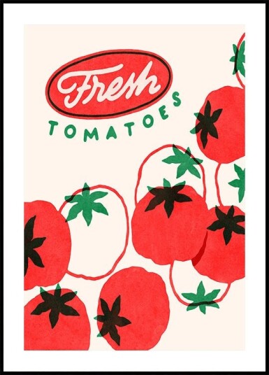 Fresh Tomatoes Plakat Plakat / 50x70cm Fresh Tomatoes Plakat Plakat / 50x70cm