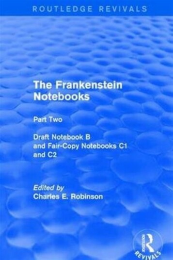 The Frankenstein Notebooks The Frankenstein Notebooks