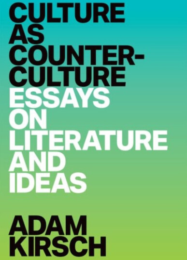 Culture as Counterculture Essays on Literature and Ideas Culture as Counterculture Essays on Literature and Ideas