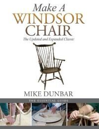 Dunbar Mike Make a Windsor Chair