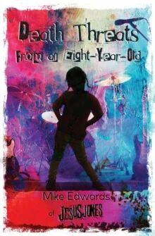 Death Threats From An Eight-Year-Old Av Mike Edwards