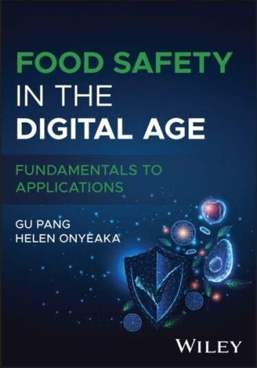 Food Safety in the Digital Age Food Safety in the Digital Age