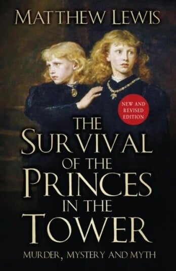 The Survival Of The Princes In The Tower Av Matthew Lewis