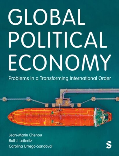 Global Political Economy Problems in a Transforming International Order Global Political Economy Problems in a Transforming International Order