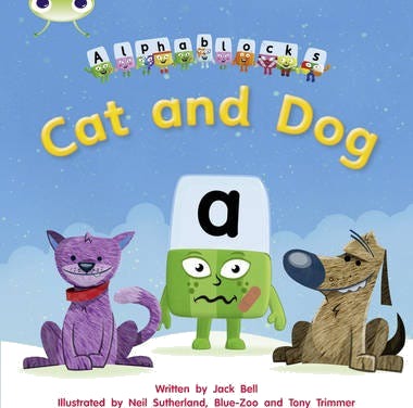 Bug Club Phonics Phase 2 Unit 3: Alphablocks Cat and Dog