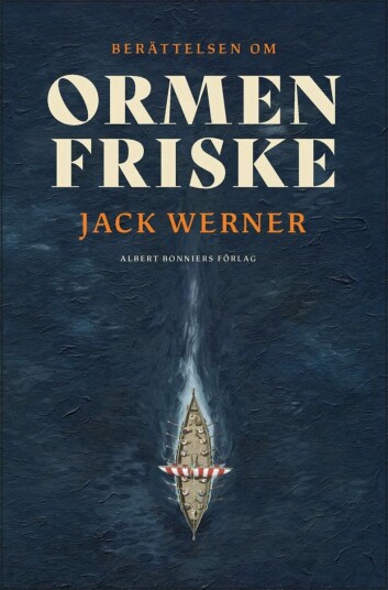Berättelsen Om Ormen Friske Av Jack Werner