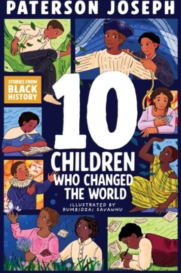 TEN Children Who Changed The World TEN Children Who Changed The World
