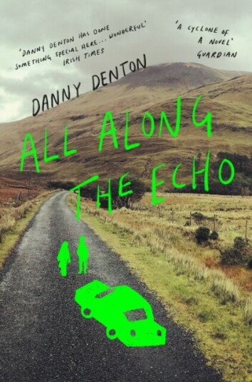 All Along The Echo Av Danny Denton