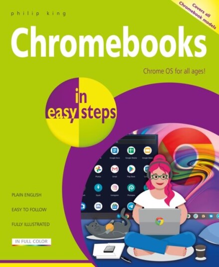 Chromebooks In Easy Steps Av Philip King