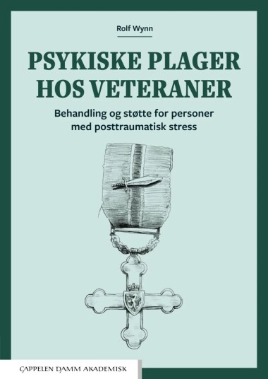 Psykiske Plager Hos Veteraner Av Rolf Wynn