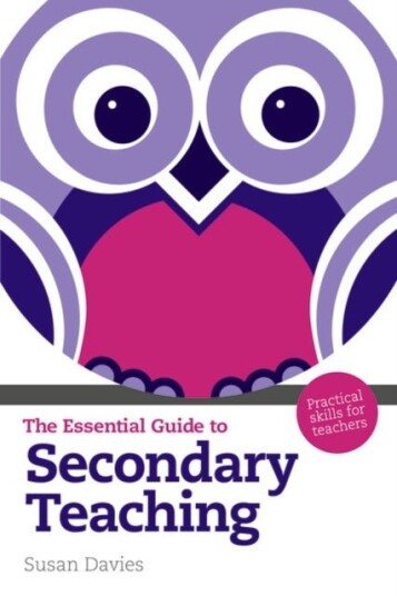 Essential Guide to Secondary Teaching The