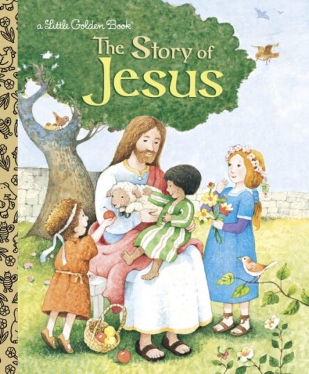 The Story of Jesus A Christian Book for Kids The Story of Jesus A Christian Book for Kids