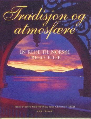 Tradisjon og atmosfære, Veldig pen bok / som ny
