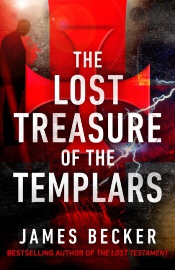 The Lost Treasure Of The Templars Av James Becker