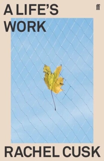 A Life'S Work Av Rachel Cusk