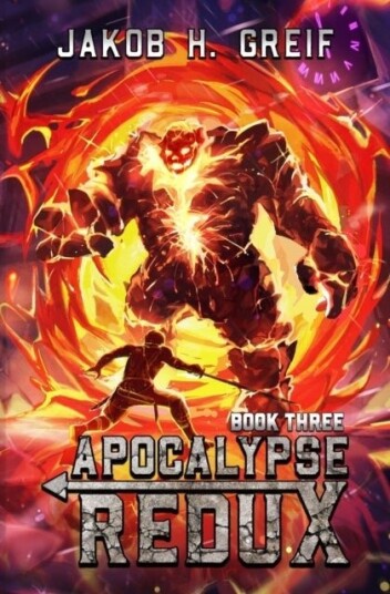Apocalypse Redux   Book Three