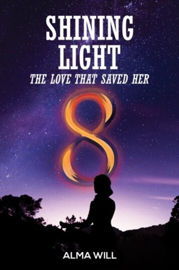 Shining Light: The Love That Saved Her Shining Light: The Love That Saved Her