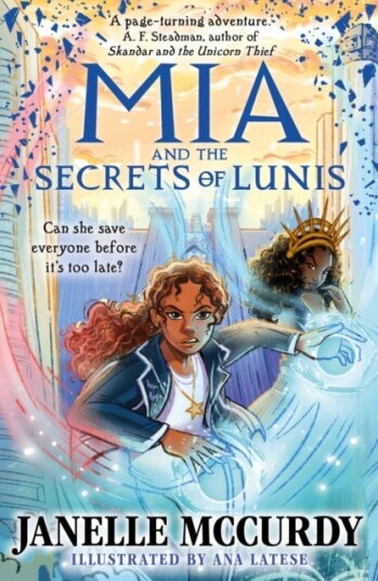 Mia and the Secrets of Lunis Mia and the Secrets of Lunis