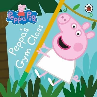 Peppa Pi Peppa's Gym Class Peppa Pi Peppa's Gym Class