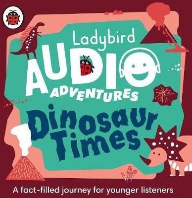 Ladybird Audio Adventures: Dinosaur Times Av Ladybird