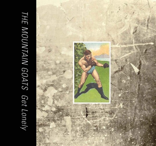 The Mountain Goats  Get Lonely  LP/Vinyl