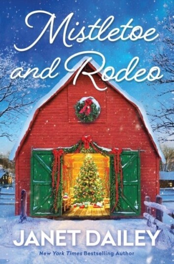 Mistletoe and Rodeo Mistletoe and Rodeo