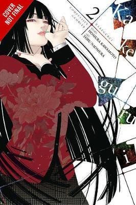 Kakegurui Compulsive Gambler , Vol. 2 Kakegurui Compulsive Gambler , Vol. 2