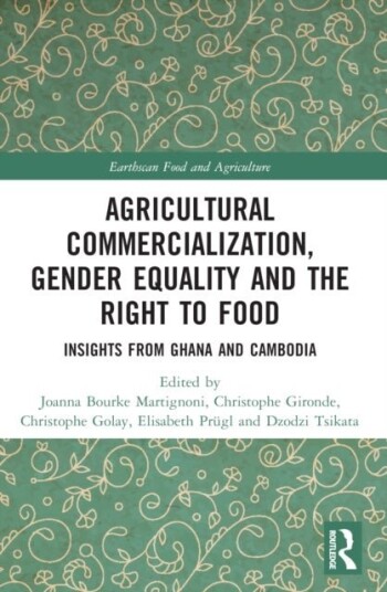 Agricultural Commercialization Gender Equality and the Right to Food Agricultural Commercialization Gender Equality and the Right to Food