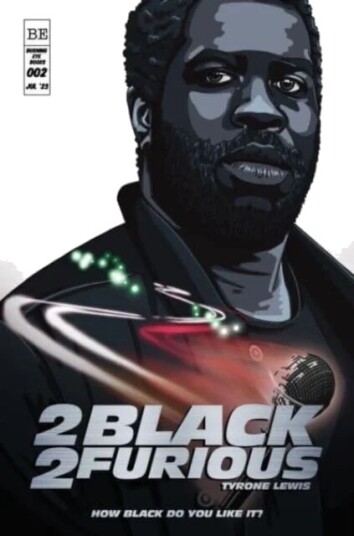 2 Black 2 Furious Av Tyrone Lewis