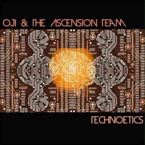 Oji & Ascension Team Technoetics CD