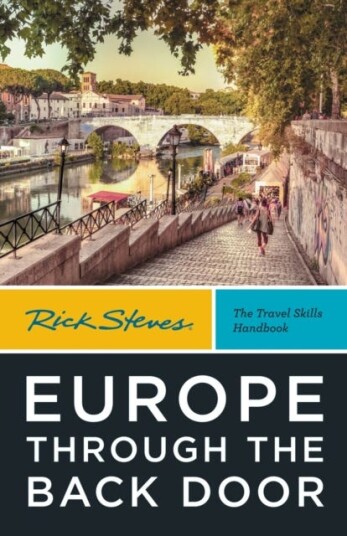 Rick Steves Europe Through The Back Door (Fortieth Edition) Av Rick Steves