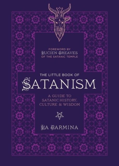 The Little Book Of Satanism Av La Carmina