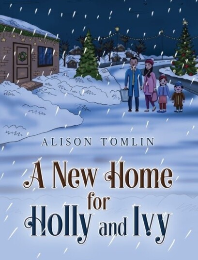 A New Home for Holly and Ivy A New Home for Holly and Ivy