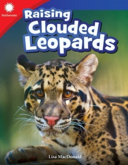 Raising Clouded Leopards Raising Clouded Leopards