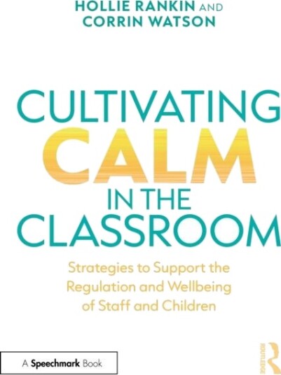 Cultivating Calm in the Classroom